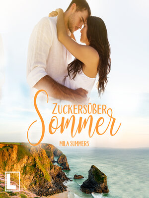 cover image of Zuckersüßer Sommer--Geschichten aus Port Isaac, Band 2 (ungekürzt)